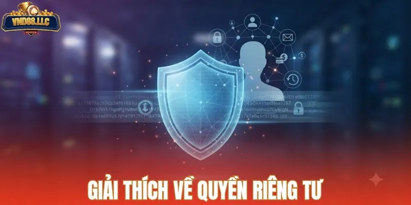Giải thích về quyền riêng tư